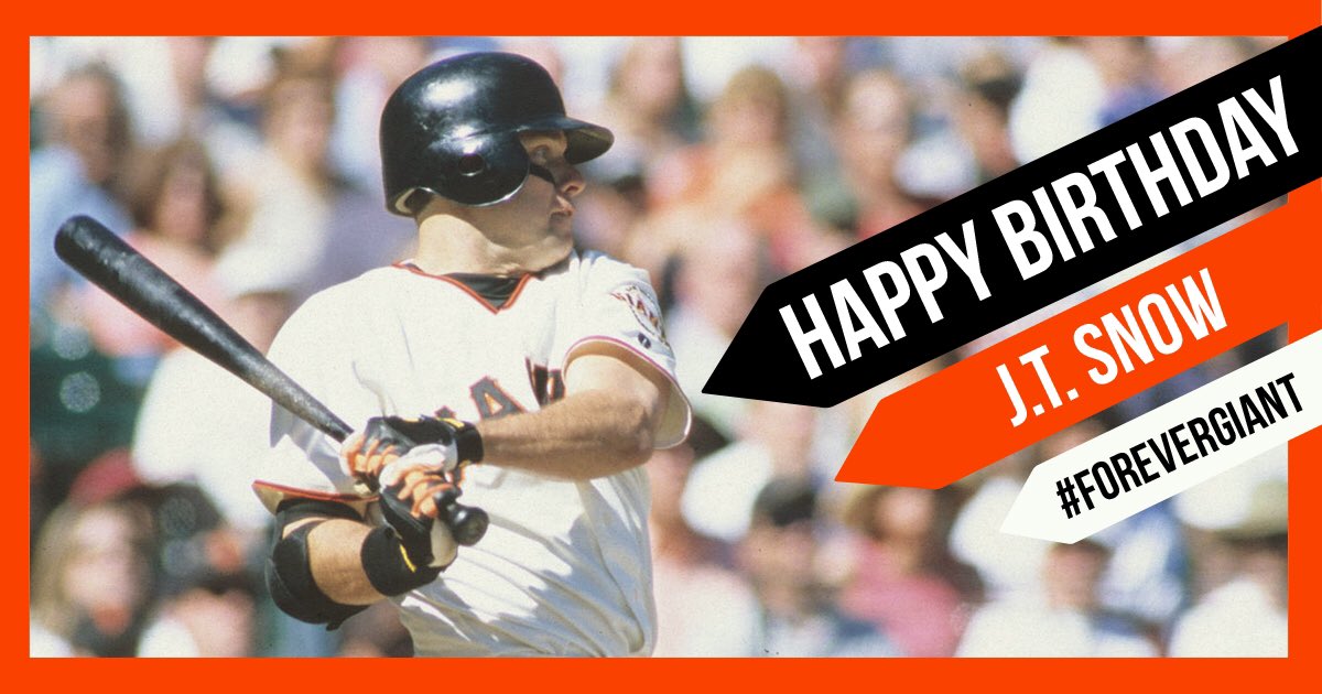 Happy Birthday J.T. Snow!  
