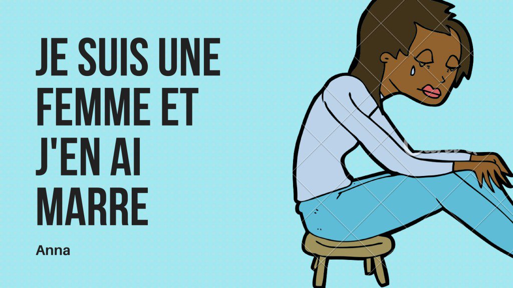 A l'aune du 8 Mars, lançons le débat 'Je Suis Femme et j'en ai marre' #conditionféminine ln.is/lacasedanna.co…