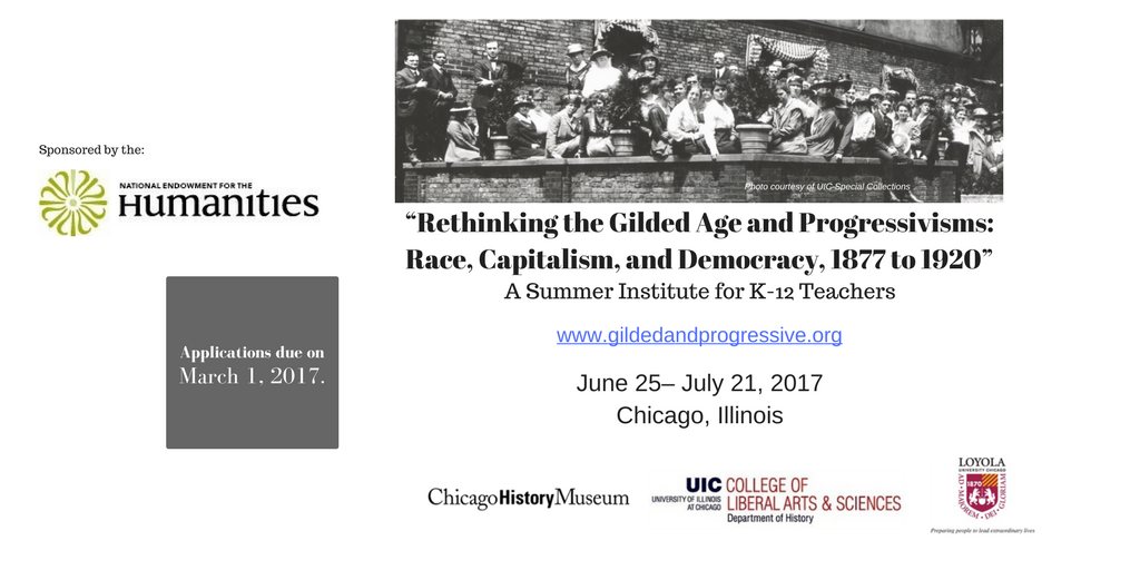 RethinkingGAPE's tweet photo. @SCHSAdvAca   Teachers apply today to rethink the Gilded Age &amp; Progressive Era this summer in Chicago at our NEH Institute from 6/25-7/21! https://t.co/kv3ryPYvTm