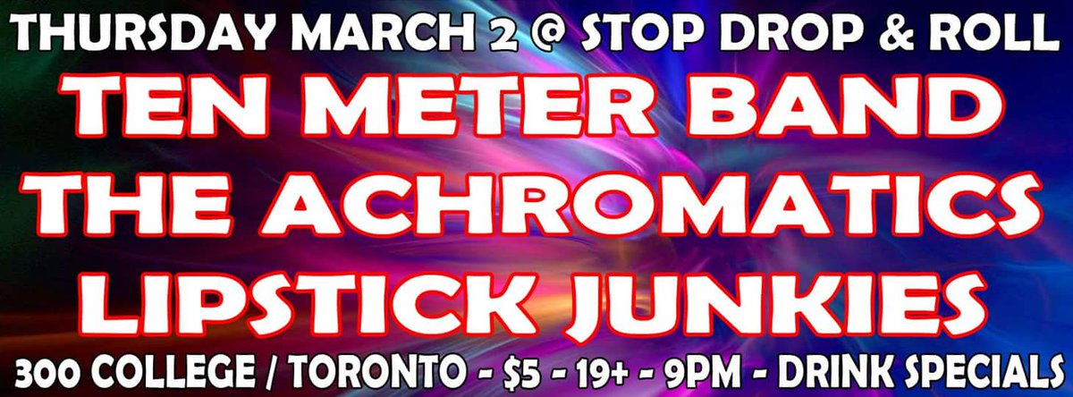 Catch <a href="/TenMeterBand/">Ten Meter Band</a> <a href="/theachromatics/">The Achromatics</a> <a href="/TLJofficial/">The Lipstick Junkies</a> THURSDAY @ <a href="/stopdroprollto/">Stop, Drop & Roll!</a> #Toronto 

#Ontario #Canada #livemusic #funky #music #indie #RT