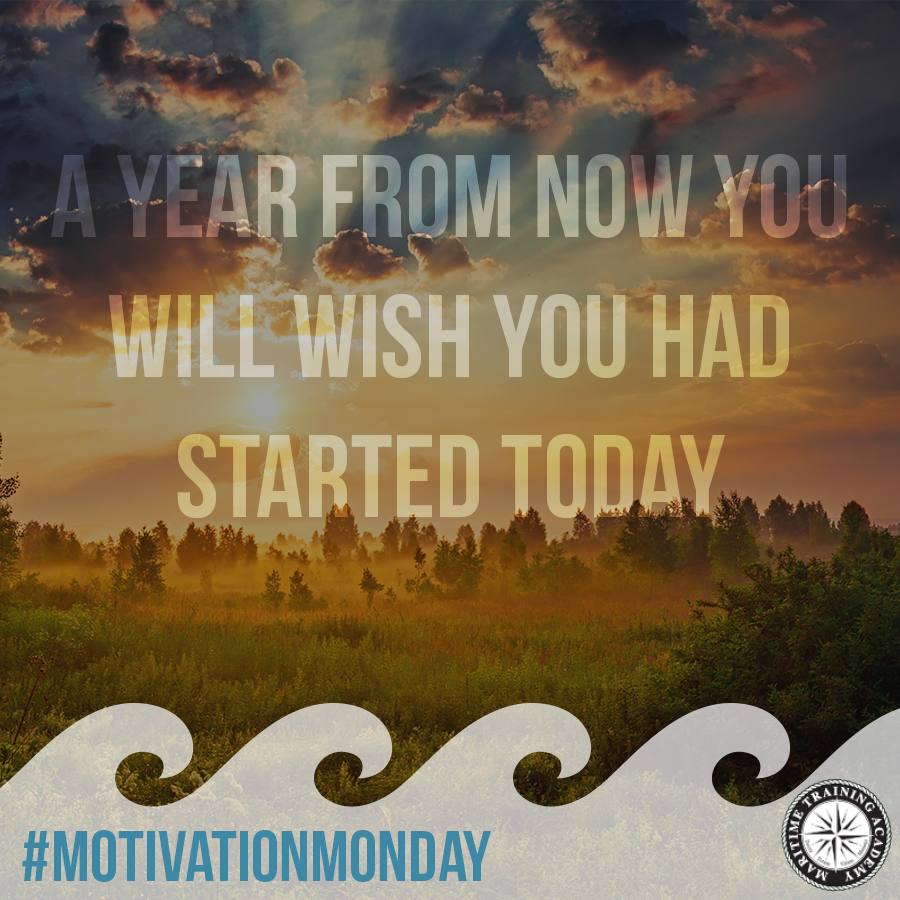 By this time next year, could you have a #maritime #diploma? #MotivationMonday