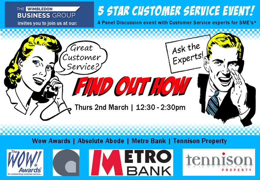 Want to deliver #5StarService to your Customers? Find out how <a href="/Wimbledonbg/">WimbledonBusinessGp</a> Panel Discussion &amp; #Networking event ow.ly/8eGl308R1C0