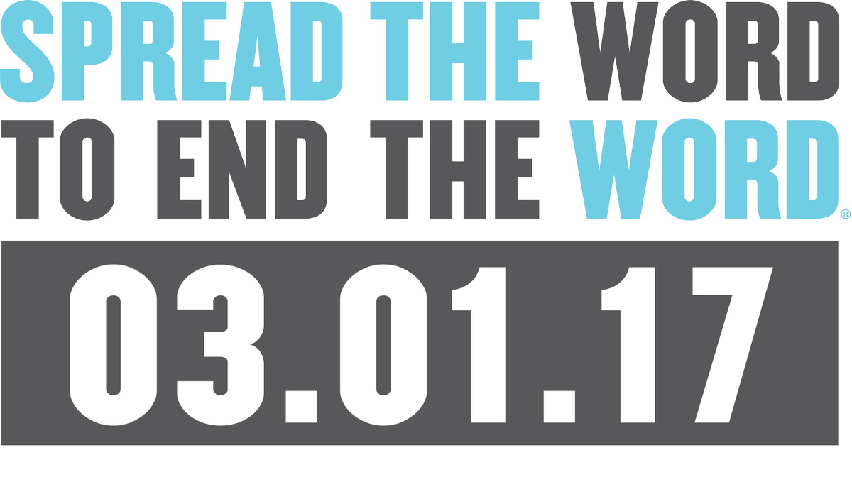 Tomorrow is #SpreadTheWordToEndTheWord day. Help eliminate the demeaning use of the R-word from everyday speech!