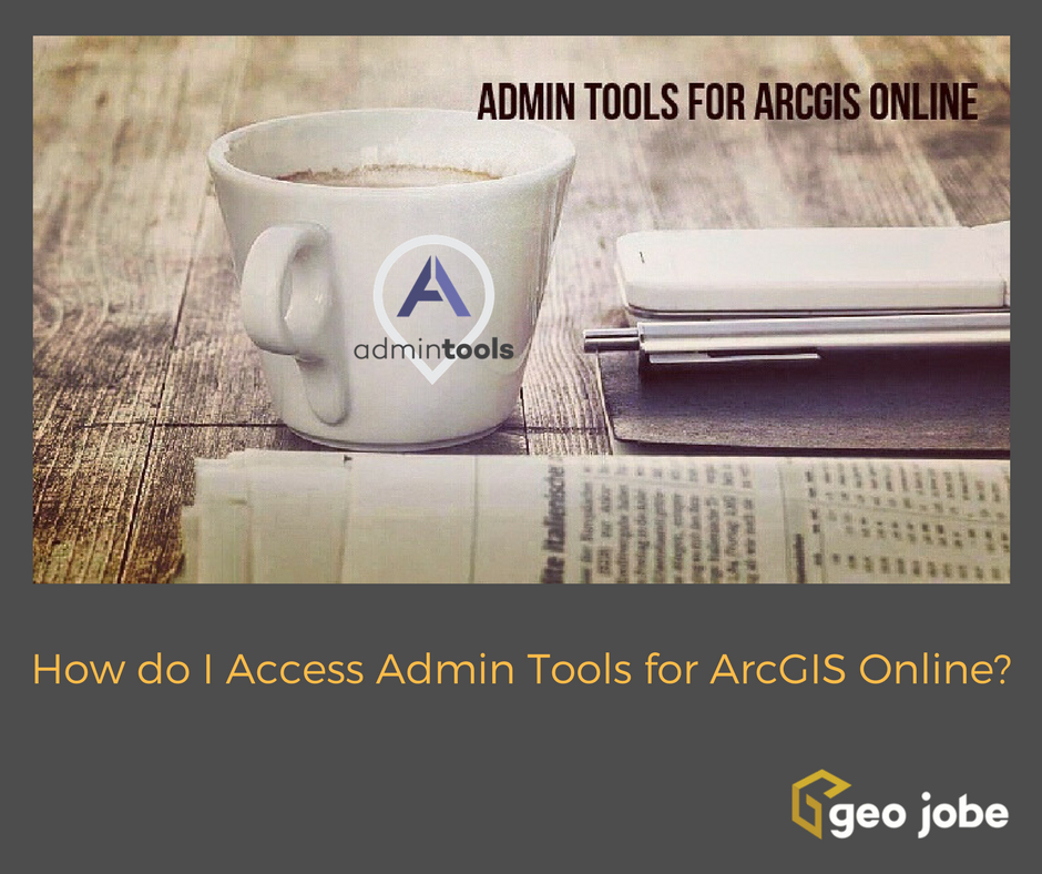 GEOjobeGIS's tweet photo. #AdminToolTips How do I access Admin Tools for ArcGIS Online? https://t.co/MIZbGjKfkF #Kbase https://t.co/9Y7mbG0xxN