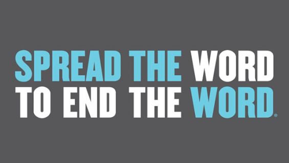 Spread the word to #EndtheRWord this week. Visit sonc.org/EndtheRWord and learn how you can take action.