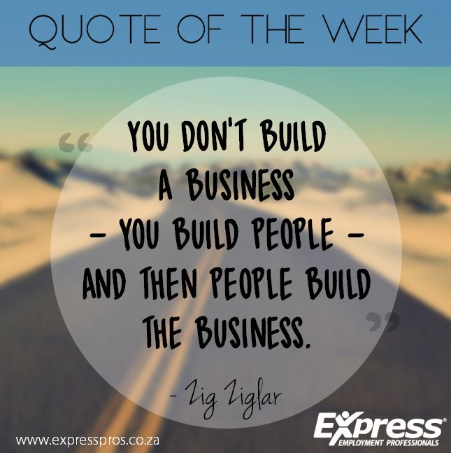 ExpressSA's tweet photo. Express Quote of the Week! #quote #quotes #business #people #ExpressSA #ExpressSAJobs #build https://t.co/9cTsE9QFL1