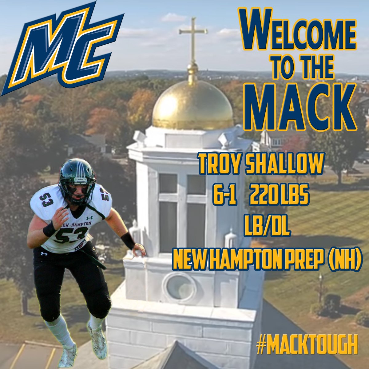 Merrimack_FB's tweet photo. We are excited to welcome Troy Shallow to the MACK #MackTough #WinTheDay https://t.co/dToAQw4efg