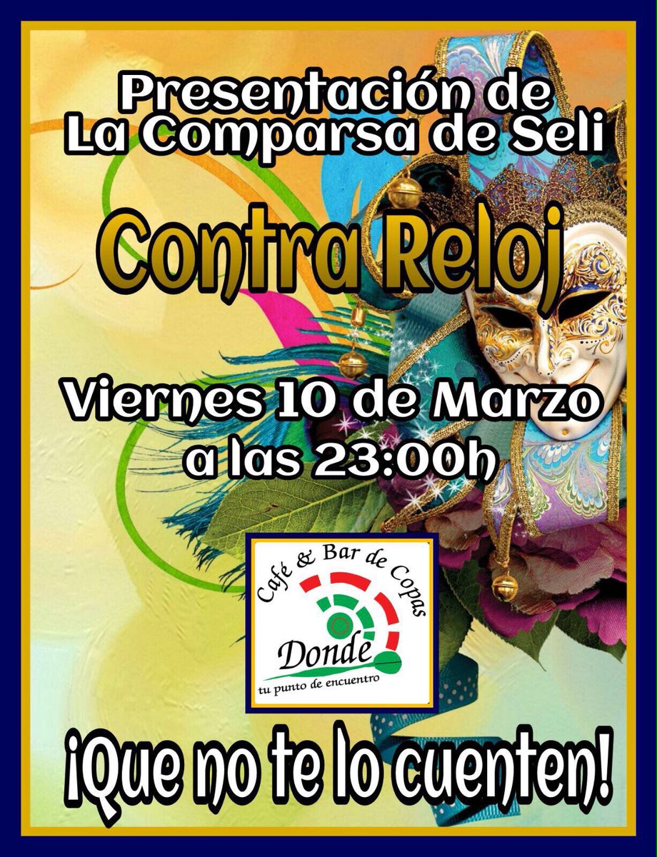 comparsadelseli's tweet photo. Bueno señores ya si que estamos ahí. Viernes 10 en el Donde nos presentamos para todos ustedes. ¡No te la pierdas este año! #ContraReloj 🎭🎭🎭 https://t.co/qmaLHYEk0T