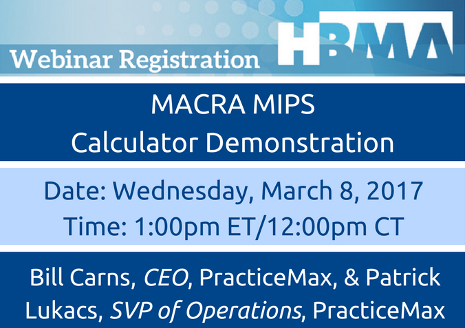 HBMABusiness's tweet image. This webinar is FREE for #HBMA Members: bit.ly/2lr8Lm4 . Thank you to @PracticeMax for partnering with HBMA! #MACRA #MIPS