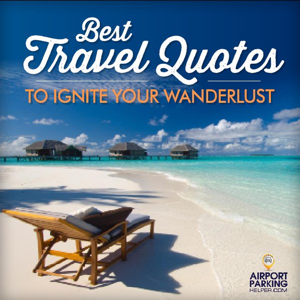 Ignite your #wanderlust with our new collection of amazing #travelquotes | #MondayBlogs #travel bit.ly/2lOkgFo