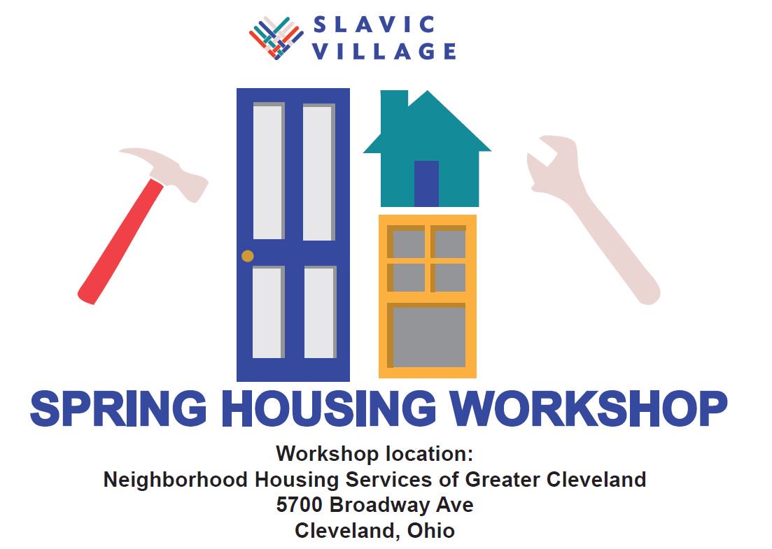 NHSCleveland's tweet photo. On April 20th 6-8pm, please join @NHScleveland, @slavicvillage &amp; community partners for a Spring housing workshop! RSVP to 216-429-1182 https://t.co/178dhWV7wM