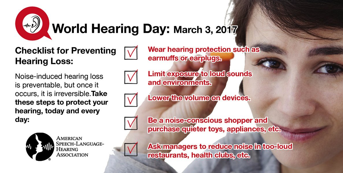 March 3 is World Hearing Day!  Check out our Checklist for Preventing Hearing Loss! #audpeeps #slpeeps on.asha.org/2kMz6Px