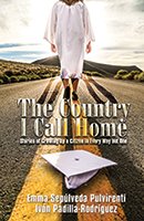 latinocenter's tweet photo. Now you can order "The Country I Call Home" online. Stories of courage and determination from #DREAMers in the US https://t.co/hZIHsdAHOW https://t.co/aM4pVxY23O