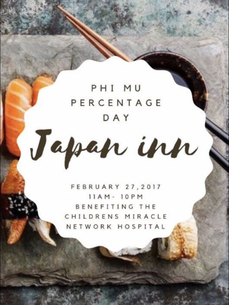 Join Phi Mu at their percentage night at Japan Inn until 10pm!