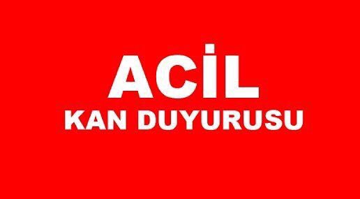 Acil.!
0 Rh (+) Trombosit kan ihtiyacı
Ankara Hacettepe Onkoloji Servisi
İrt 05425924302 
(Mustafa Yalçın)