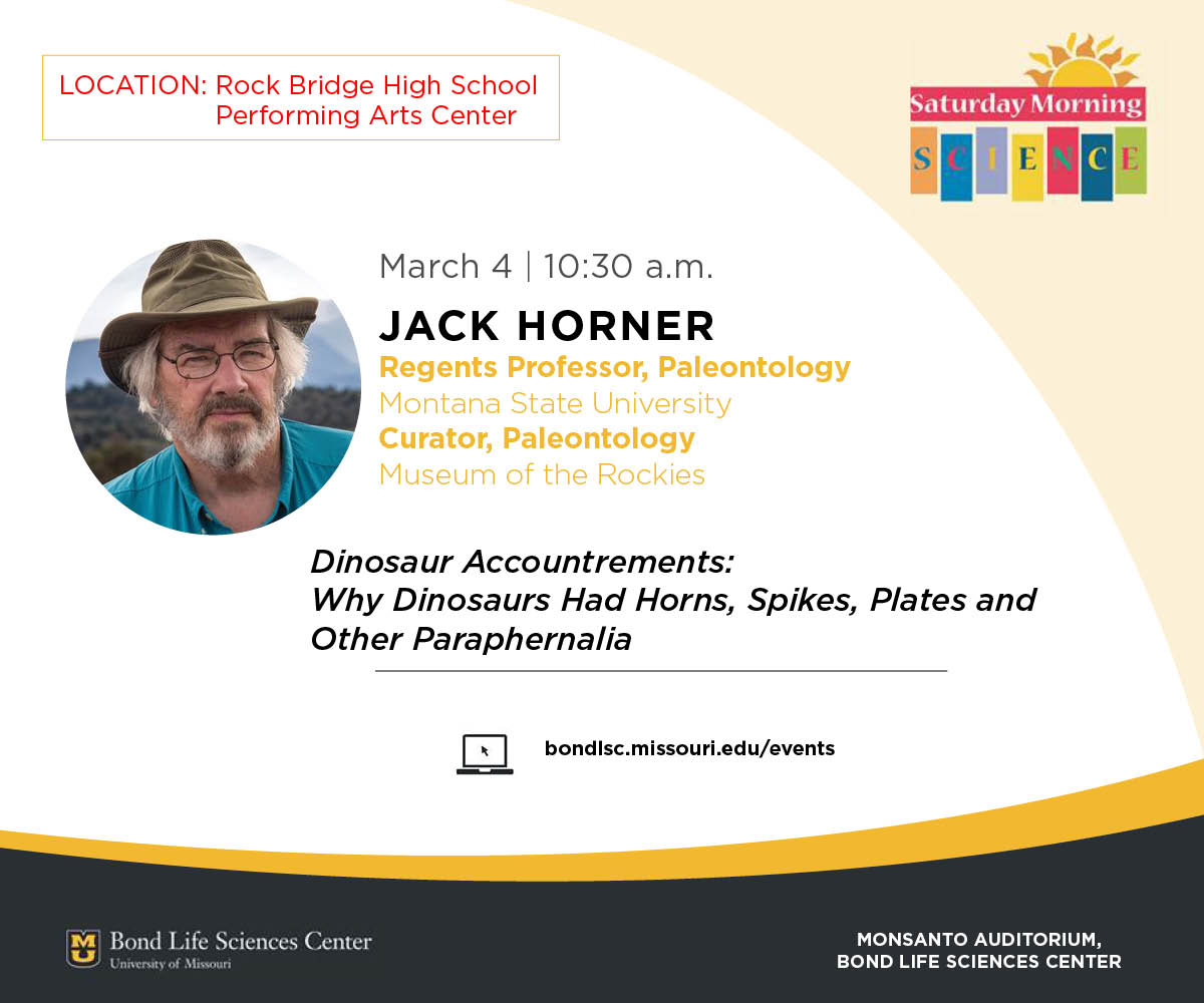 MizzouLSSP's tweet photo. We're moving Saturday Morning Science to Rock Bridge HS this weekend only for the Dinosaurs &amp; Cavemen Science Expo. Come see Jack Horner! https://t.co/vobeDAGPbi