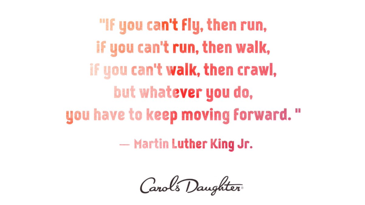 You can't start the next chapter of your life if you keep re-reading the last one. Keep pushing through! ❤✨💕 #Qotd #MLK #carolsdaughter