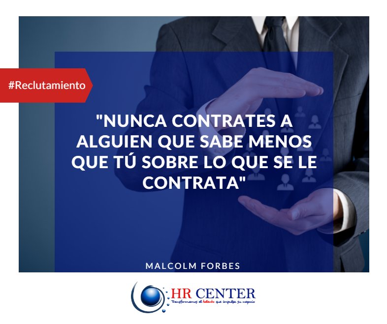 El crecimiento de tu empresa está directamente relacionado a la calidad de tus contrataciones. #LunesDeReflexiones