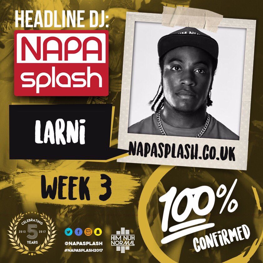 DJ_Larni's tweet photo. WEEK 3 📆

HEADLINE DJ:

🌟 @DJ_Larni 🌟

HEADLINE ACTS:

🌟 @FekkyOfficial 🌟
🌟 @OfficialKMore 🌟
🌟 @lil_keish 🌟

#NapaSplash2017 https://t.co/54VvvxstrU