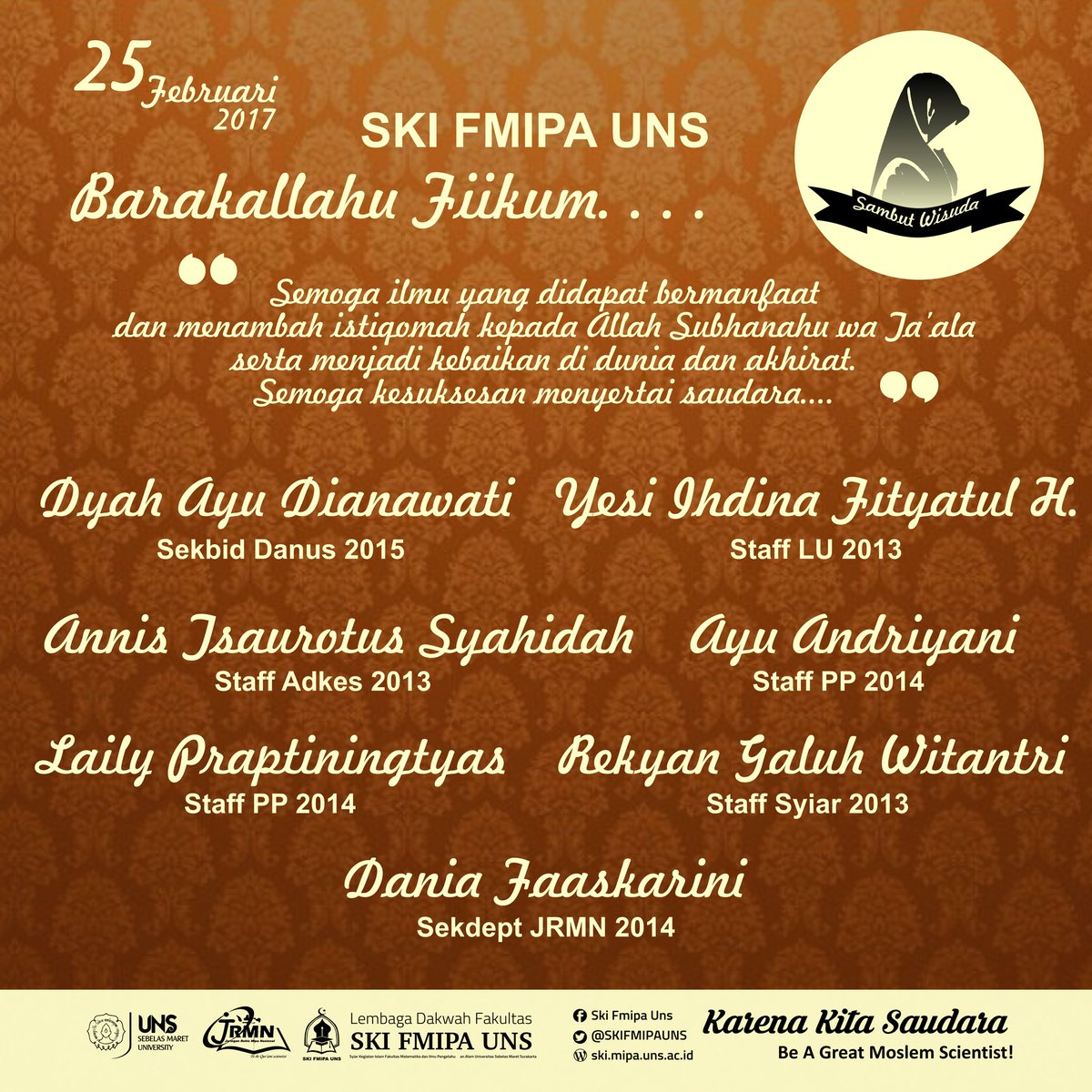 🎓 Barakallahu Fiikum 🎓
Kepada saudara-saudara kami yang diwisuda pada hari Sabtu, 25 Februari 2017.
Semoga ilmu hang didapat bermanfaat.