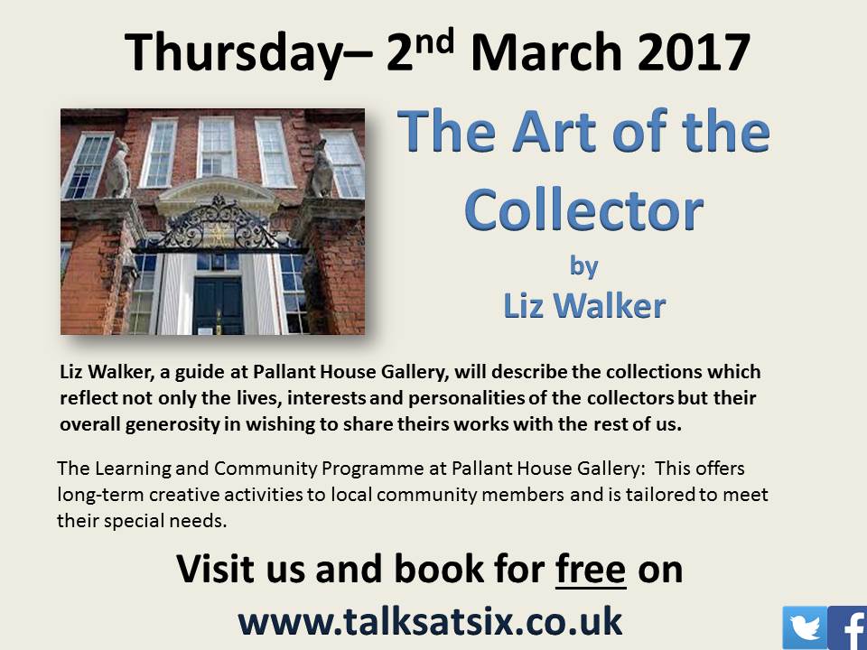 COME! LISTEN! DISCUSS!
The Art of The Collector
Book now on talksatsix.co.uk
#pallanthousegallery #art #fun #fundraising <a href="/Chiobserver/">Chichester Observer</a>