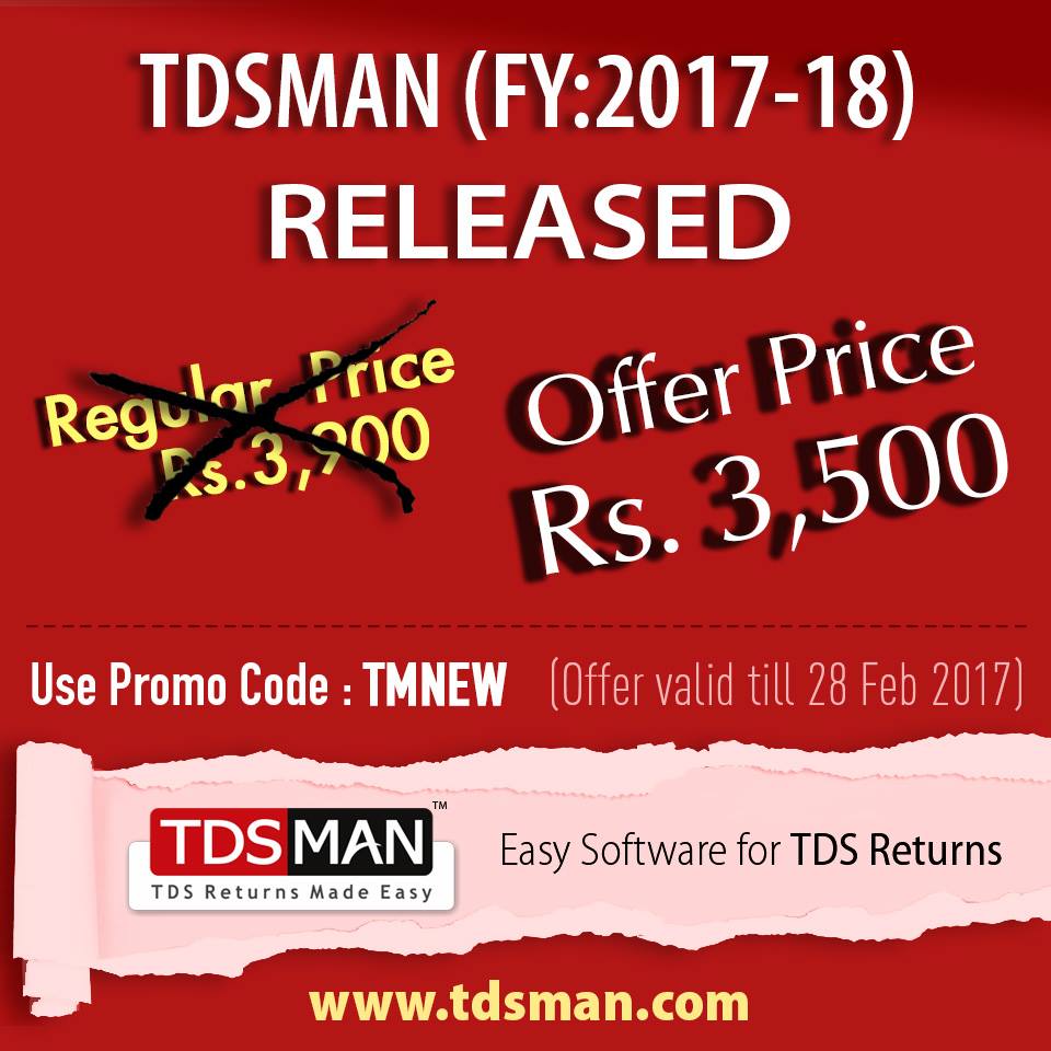 TDS_MAN's tweet image. Order TDSMAN (FY: 2017-18) now to get discount of Rs. 400. Use Promo Code ‘TMNEW’ &amp;gt;&amp;gt; tdsman.com/pricing.asp?co… #tds_software #tds