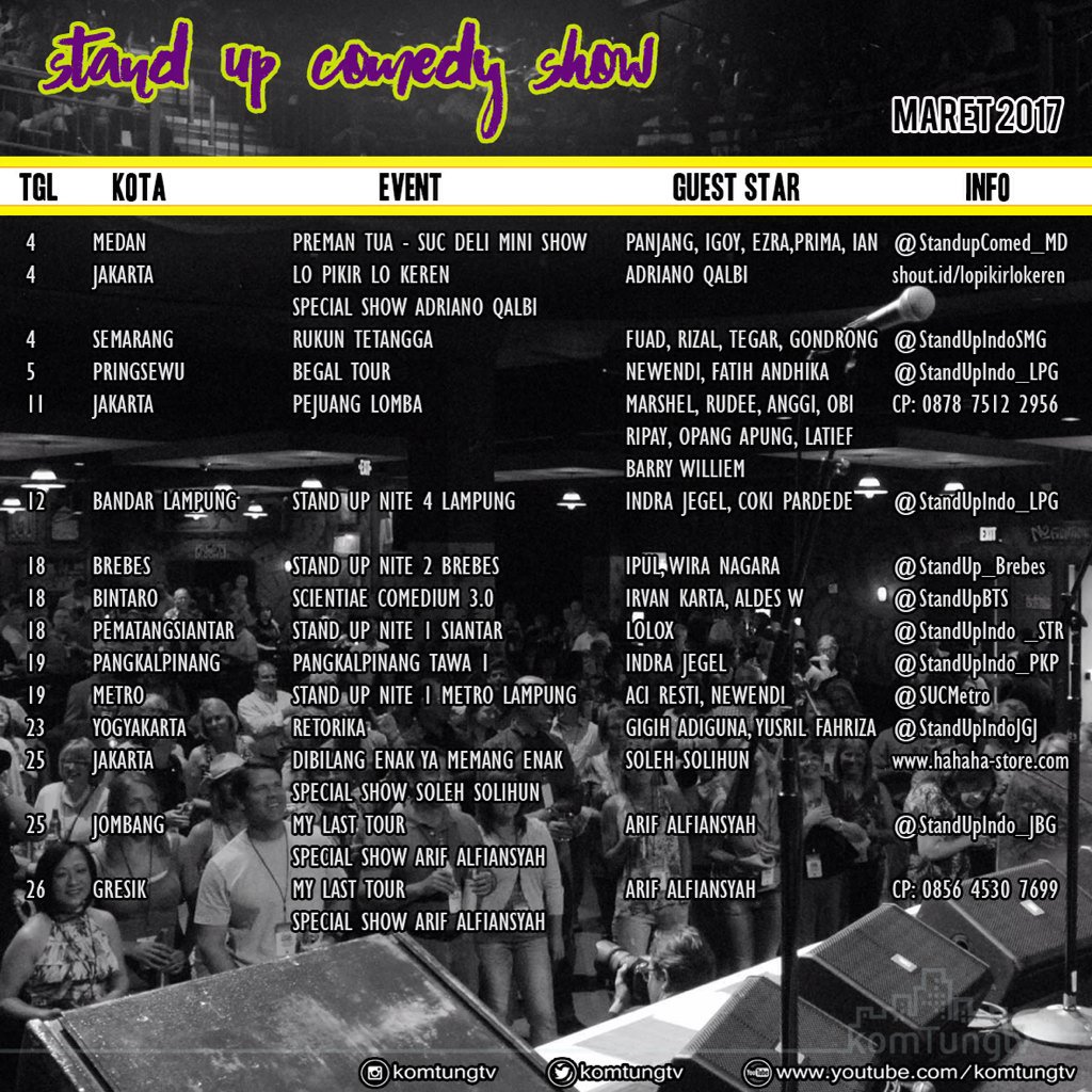 [INFO] Jadwal Stand Up Comedy Show/MiniShow/SpecialShow di berbagai daerah utk bln Maret 2017. Ayo nonton Stand Up!