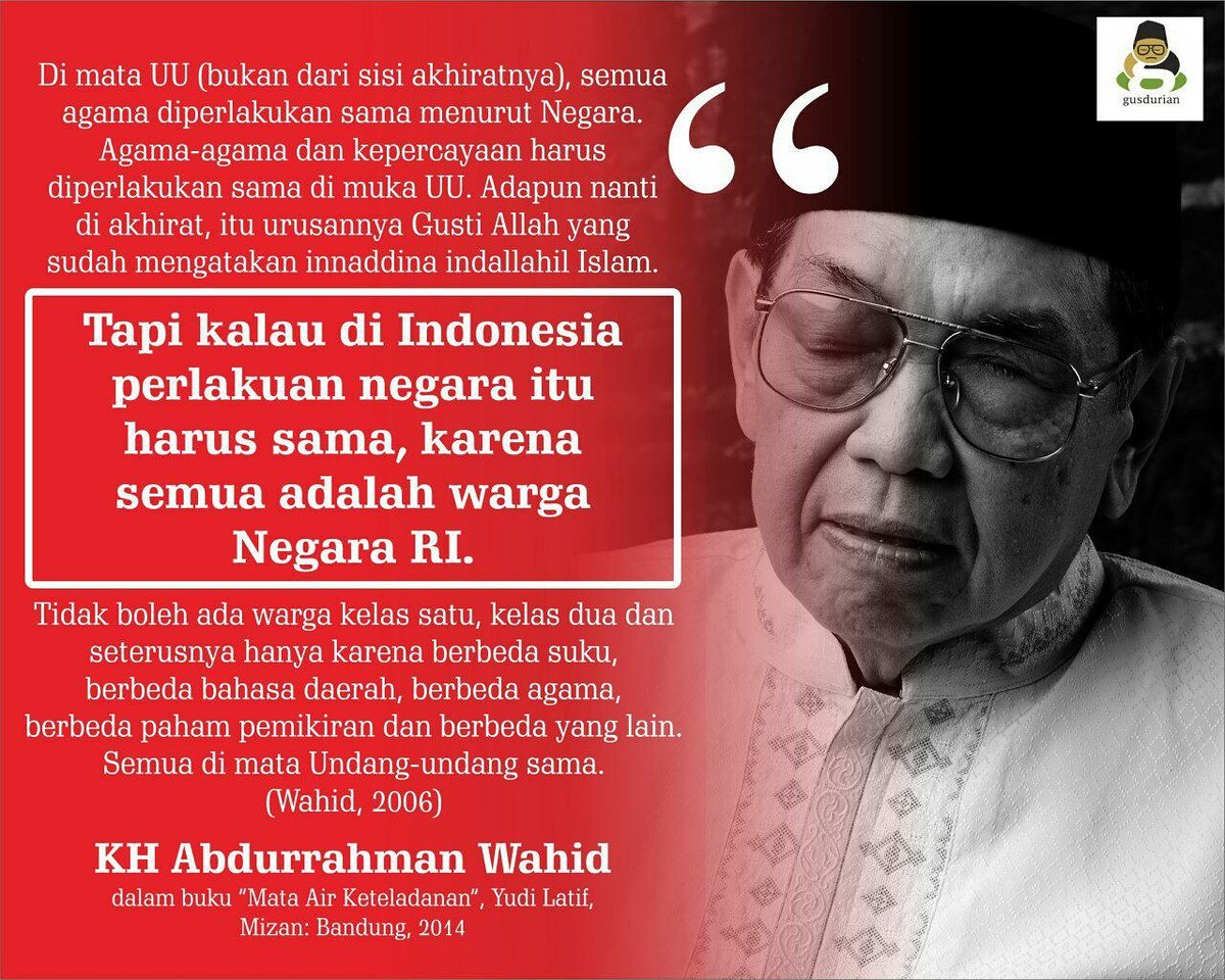 Jaringan GUSDURian On Twitter Kata Gus Dur Tentang Agama Dan Hak