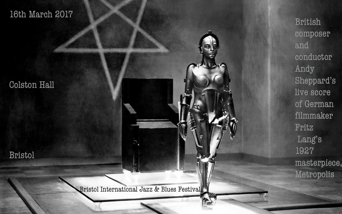 @BristolJazzFestthe 16th of March <a href="/Colston_Hall/">New name: Bristol Beacon</a> New score to the classic #Metropolis  <a href="/EivindAarset/">Eivind Aarset</a> &amp; Michele Rabbia &amp; 8 piece Brass Section