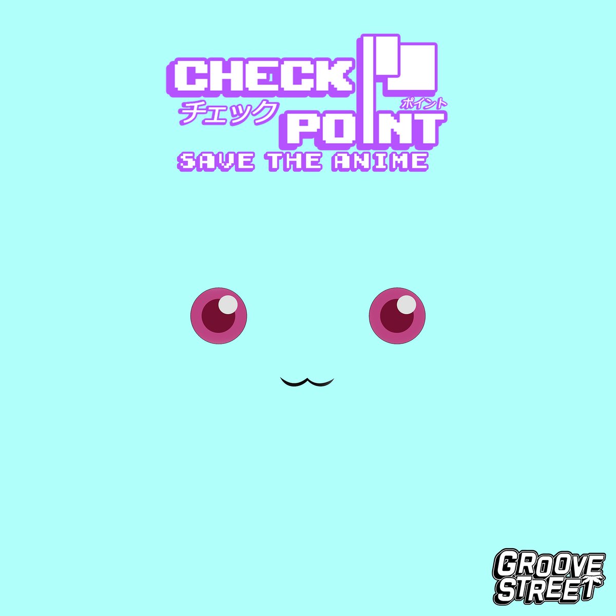 "Save the Anime" es el primer lanzamiento de @nuCheckPoint a través de nuestro sello discográfico. Listen and DL 👉 soundcloud.com/groovestreetvl…
