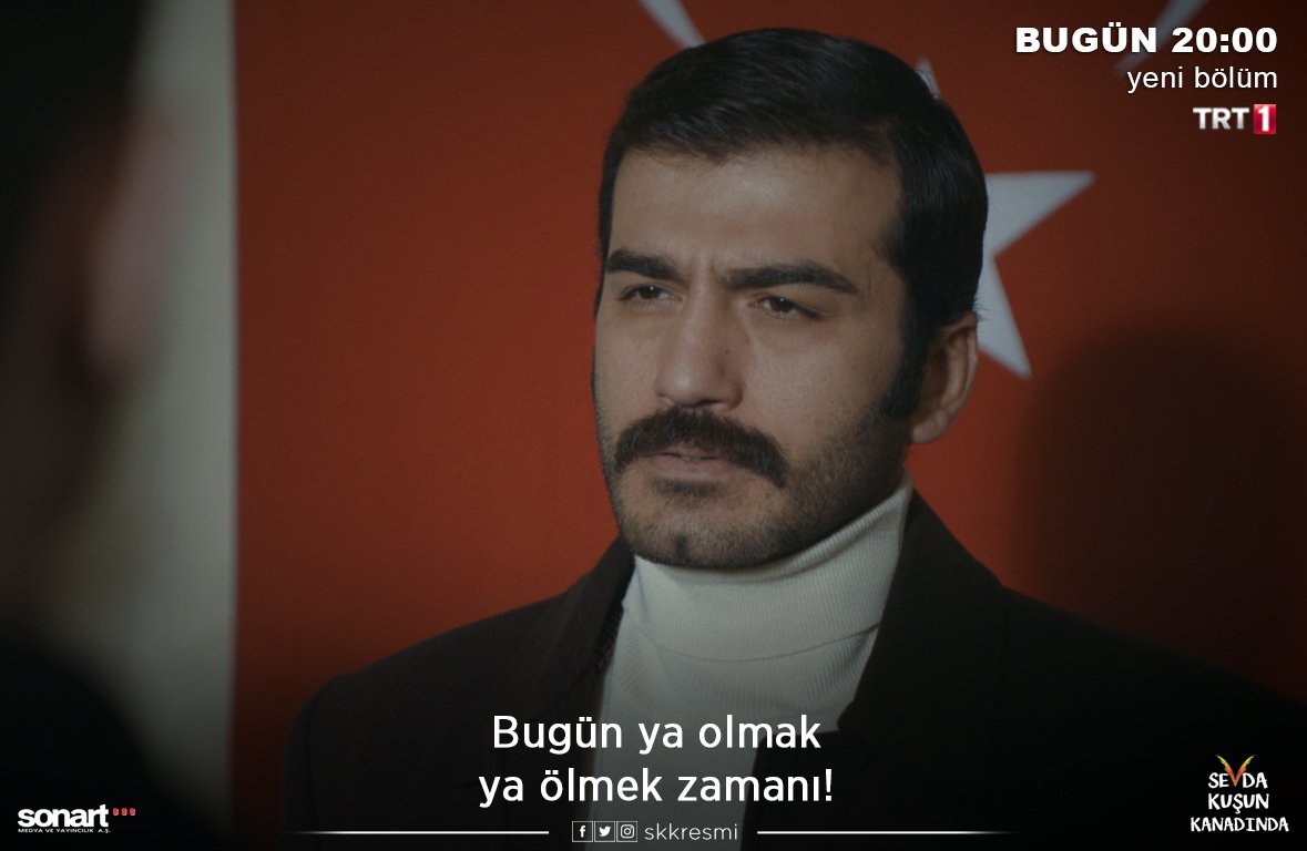 skkresmi's tweet photo. ''Bugün ya olmak ya ölmek zamanı!''

#SevdaKuşunKanadında'ya son 1 saat 📺 https://t.co/7ZosYB6UBa