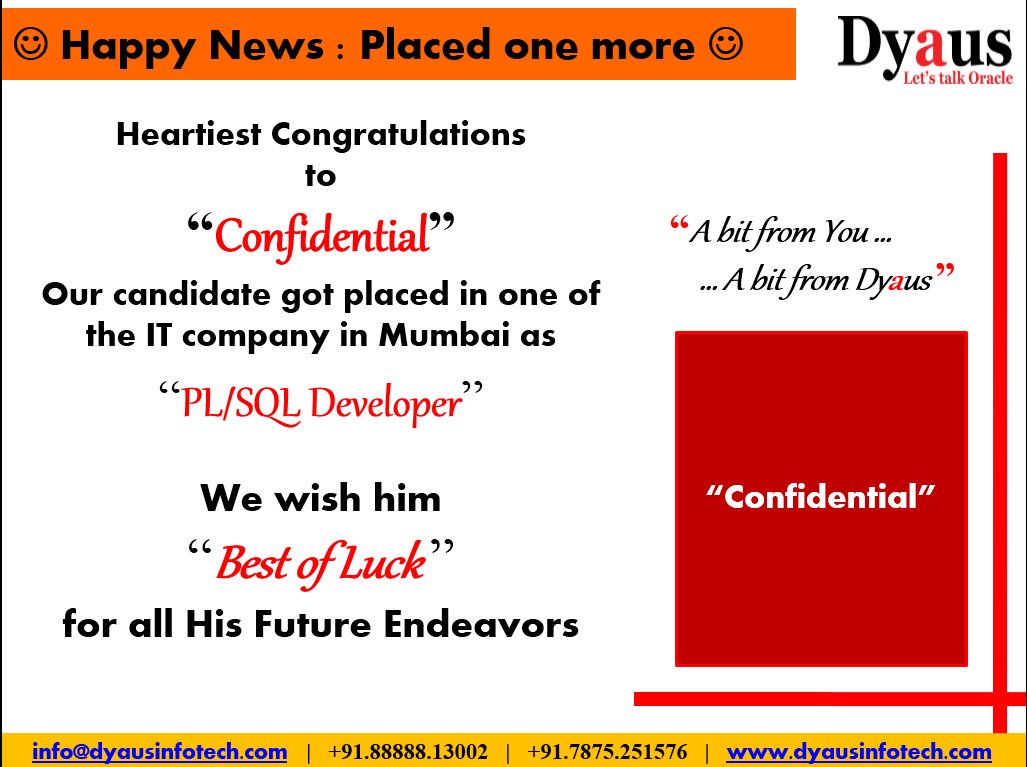 DyausInfotech's tweet image. #Congratulations #Placement #OraclePLSQLDeveloper #Mumbai #ITCompany #Opportunity #ITJob #LetsTalkOracle #DyausInfotech #28Feb2017