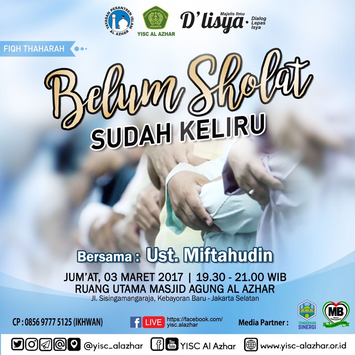 yisc_alazhar's tweet photo. #YISCAlazhar #BidangKajianYISC #Dlisya #109 #BelumSalatSudahKeliru
#2017 https://t.co/sFJjBxrJgg