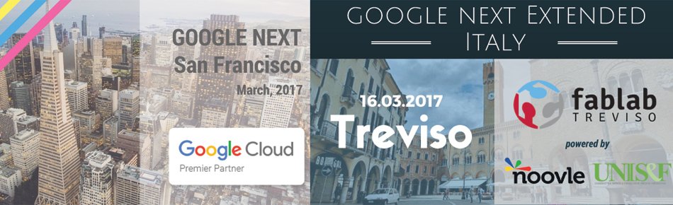 FabLabTreviso's tweet photo. #FabLabTreviso ospita Google Next extended Italy! Giovedì 16 marzo 2017 | orario 16.00/18.00 https://t.co/g1H0LtrRUE @googlecloud #treviso https://t.co/i0E3Wr18YJ