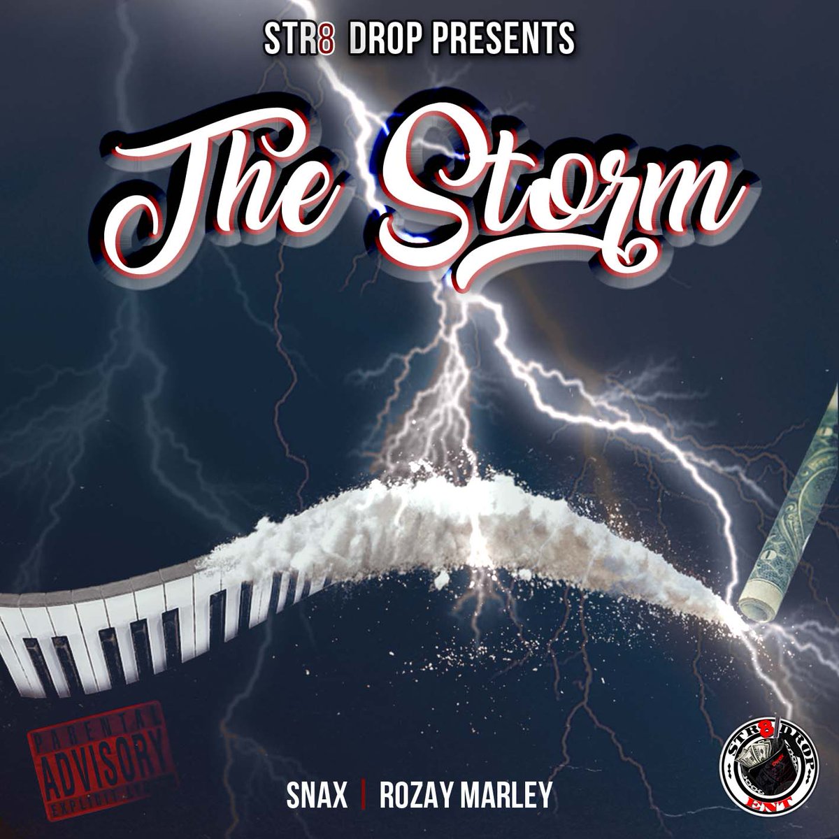 Str8DropElite's tweet photo. "The Storm" Mixtape | Dropping THIS Friday, 03/03/2017! 🎵 An original by Snax & Rozay Marley w/ features from Big Dawg Tey 🔥🔥 #Str8DropEnt https://t.co/pu5pHKFHY8