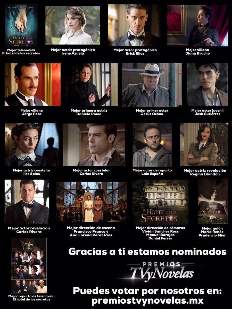 Tú eres el protagonista de ésta historia. Vota por #ElHoteldelosSecretos en premiostvynovelas.mx