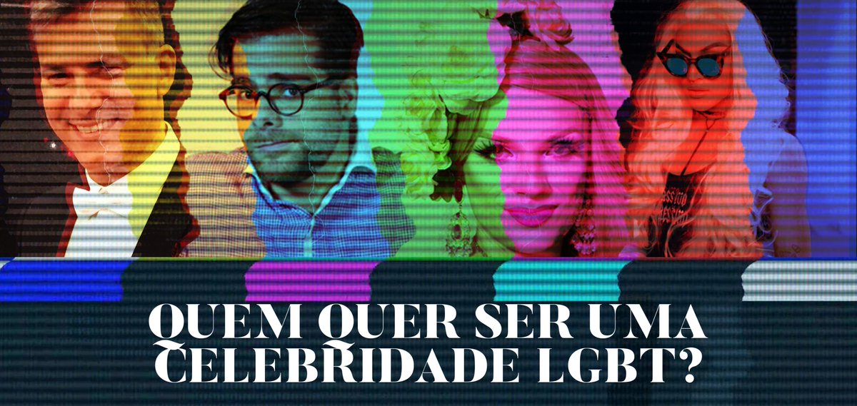 aligagay's tweet photo. MATÉRIA NOVA - Quem quer ser uma celebridade LGBT? https://t.co/QzUE5Ti3kt https://t.co/dAmaRYSzuz