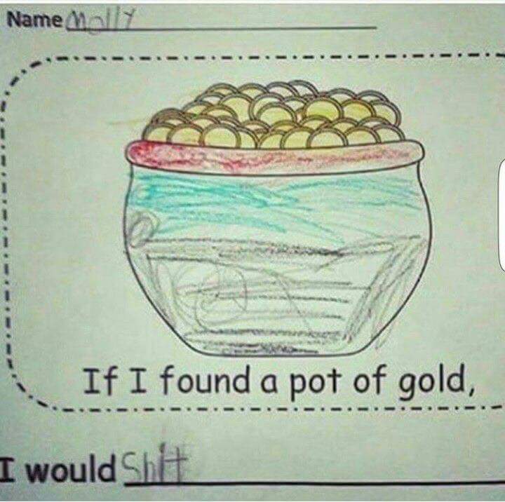 GeneralRodhius's tweet photo. @JasonHines1974 kids say the damnedest things! Lmao!!!! But I would probably do the same thing! #PotOfGold #ShitProblems https://t.co/vvc7bUKpGT