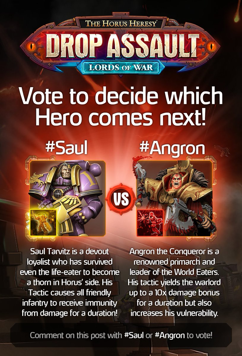 DropAssault's tweet image. It's time once again to vote for which Hero you'd like to see next. Cast your vote with hashtags #Saul or #Angron!