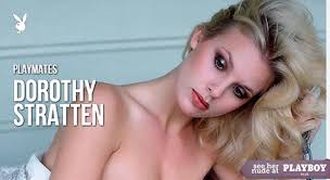 Happy Birthday to the late Dorothy Stratten!!! 
