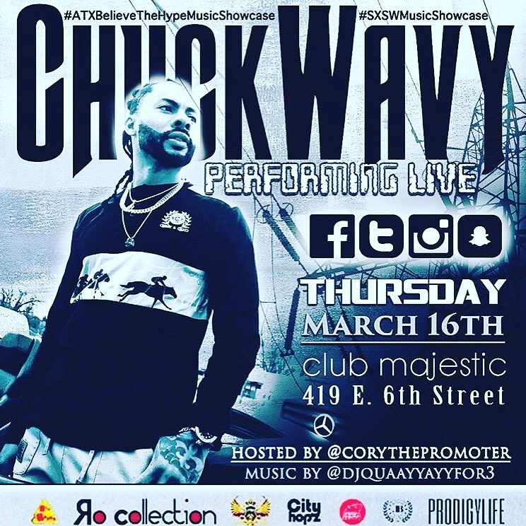 ArtsNLyrics's tweet photo. Be on the look out for @chuckwavy1 performing during @sxsw #chuckwavy #sowavyent #sxsw #clubmajestic #atx #music https://t.co/OJ9C3yqHAR