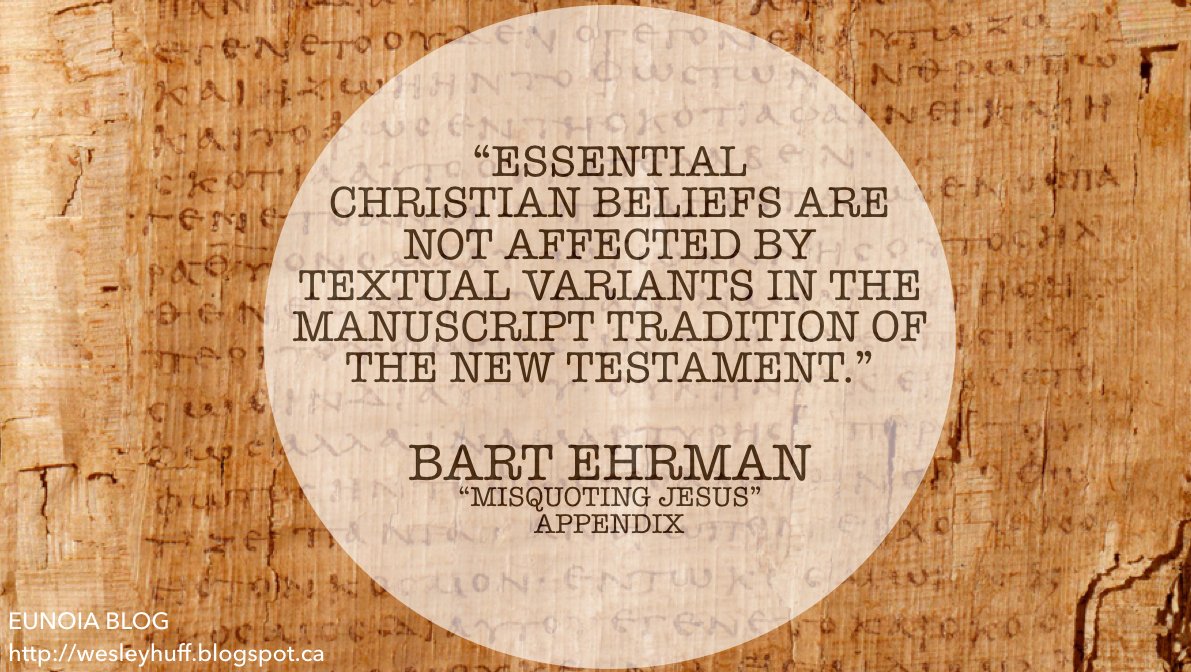 WesleyLHuff's tweet photo. "The Bible's been changed, you can't possibly trust historical Christianity. I read it in #MisquotingJesus!" #textcriticism #apologetics https://t.co/Z2XvFEjcr8