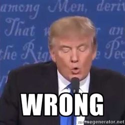 Wrong мем. Wrong meme. Wrong trump meme. Meme wrong name. You are wrong.