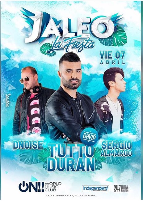 IndepProdMus's tweet image. 7abril @sala_on_oficial 
Jaleo "La Fiesta"

Con Tutto Durán + DNOISE + Sergio Almagro