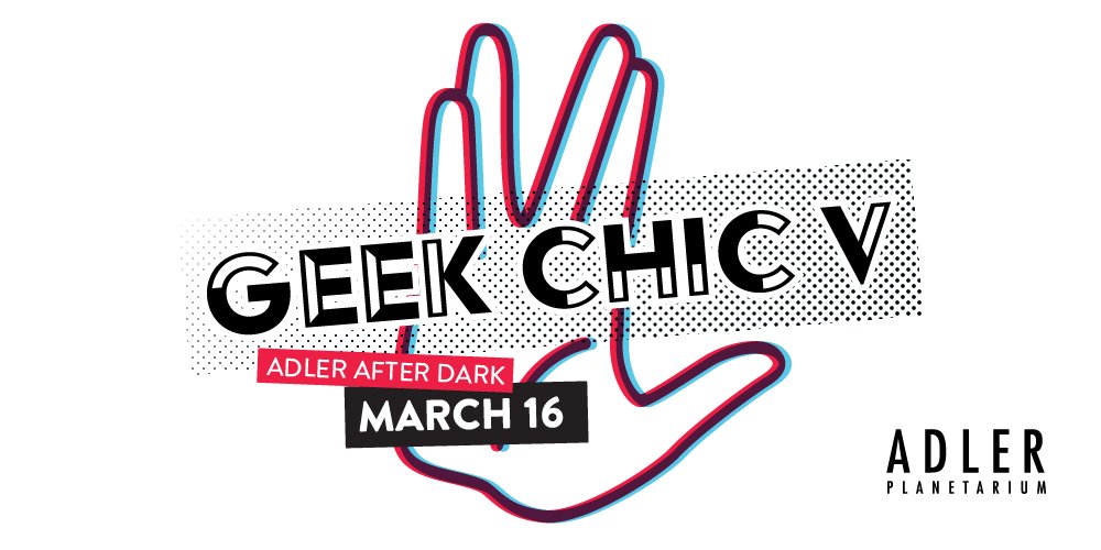 ATTN cosplayers and science geeks: #AdlerAfterDark: Geek Chic V is tomorrow! Nerd-out and buy your tickets here: bit.ly/2jwrpXX