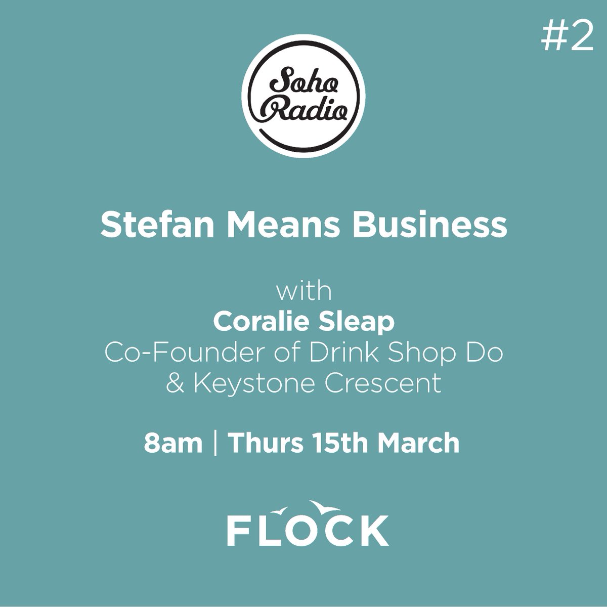 Catch Flock member <a href="/CoralieSleap/">Coralie Sleap</a> 
of <a href="/DrinkShopDo/">DRINK, SHOP & DO</a> on <a href="/sohoradio/">Soho Radio</a> in #collaboration with 'Stefan Means business - 8AM TOMORROW ⏰