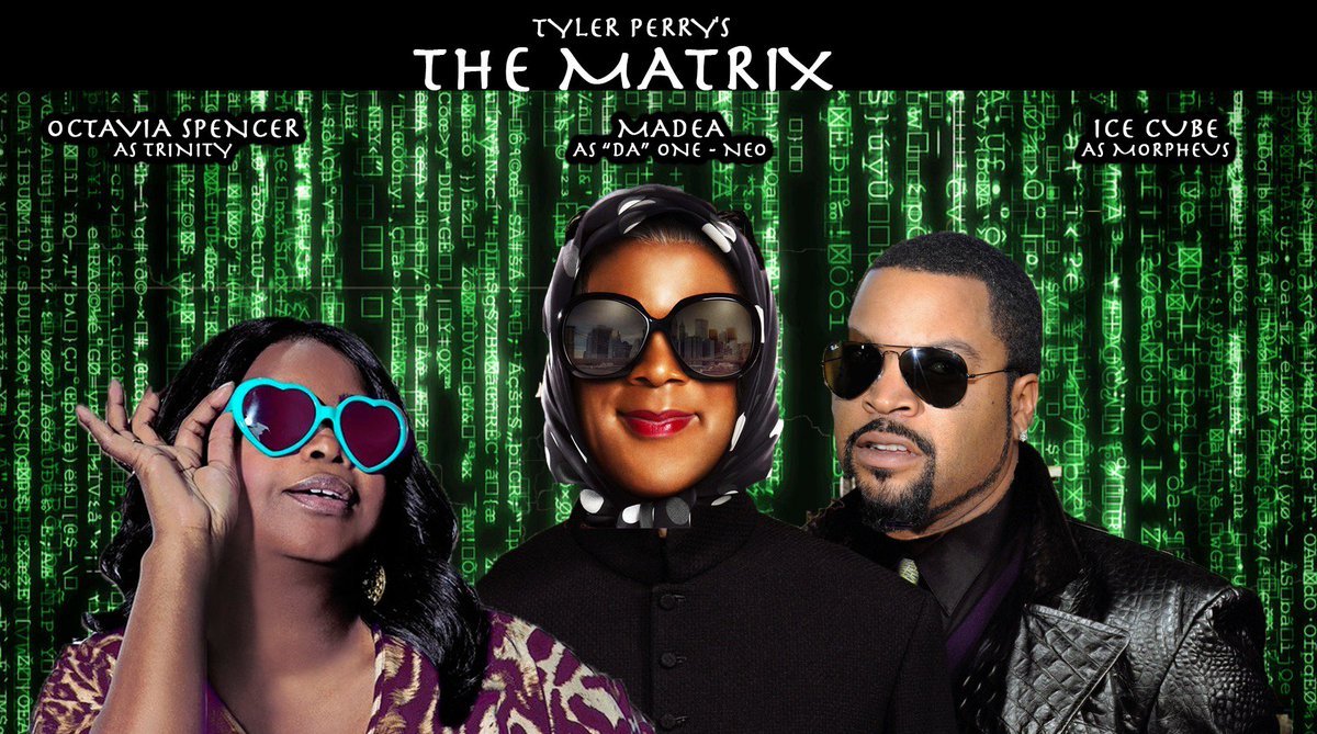 nothingRelevant's tweet photo. Tyler Perry's The Matrix Reboot! I can't wait! #MatrixReboot #nothingrelevant
https://t.co/MvFWsP8Mju https://t.co/dxQHj4QRqx