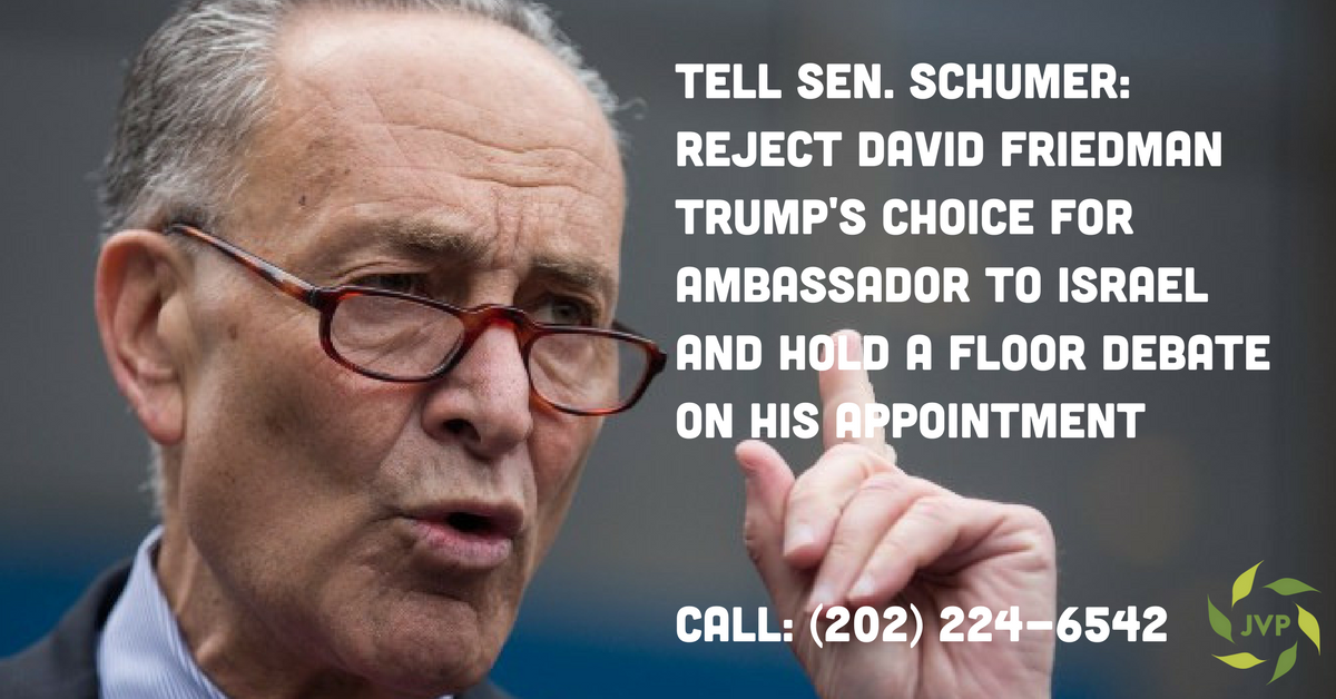 jvplive's tweet photo. Democrats need to stand up against Trump's dangerous choice of David Friedman for Israeli Ambassador. #RejectFriedman @SenatorSchumer https://t.co/rC94e2nUAJ