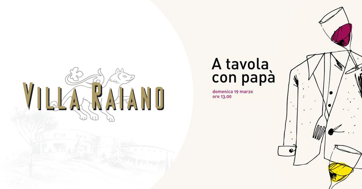 Domenica 19 Marzo, celebra la #FestadelPapà insieme a <a href="/villaraiano/">Villa Raiano</a> ➡ ow.ly/umAG309QWUO