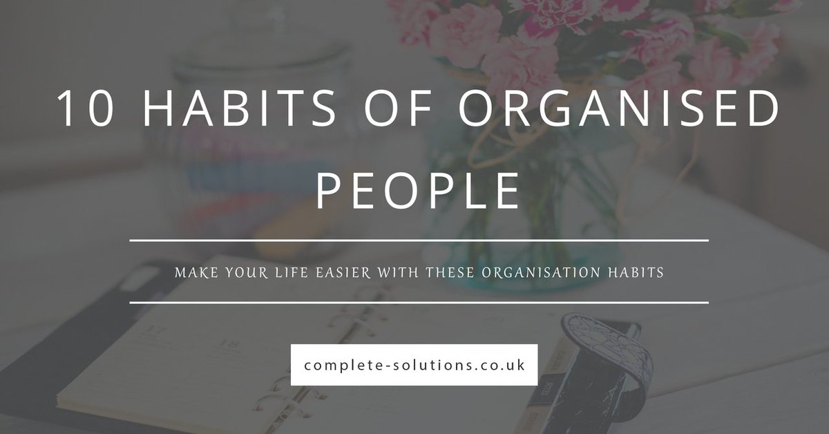 completepa's tweet photo. Check out our latest blog post out on our website! 10 habits of organised people #Organisation #Blog #Entrepreneur https://t.co/nVlIg7BdgU https://t.co/orp1Vv5NHm